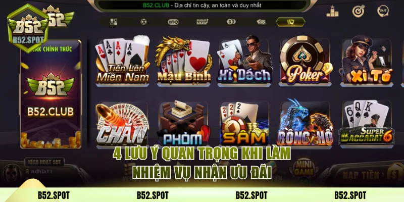 Cập nhật khuyến mãi B52 Club tháng 11/20256 4 4 lưu ý quan trọng khi làm nhiệm vụ nhận ưu đãi